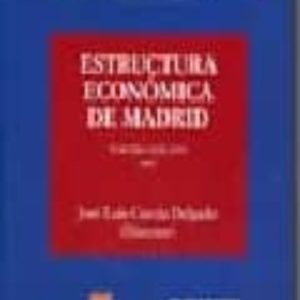 ESTRUCTURA ECONOMICA DE MADRID