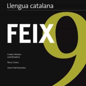 FEIX 9. LLENGUA CATALANA.
				 (edición en catalán)