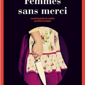 FEMMES SANS MERCI
				 (edición en francés)