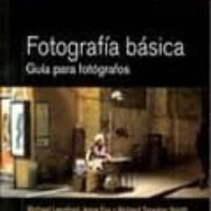 FOTOGRAFIA BASICA DE LANGFORD. GUIA PARA FOTOGRAFOS (9ª EDICION)