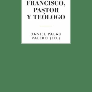 FRANCISCO, PASTOR Y TEOLOGO