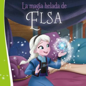FROZEN: LA MAGIA HELADA DE ELSA