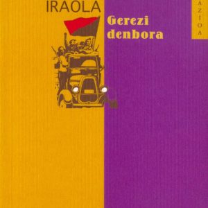 GEREZI DENBORA
				 (edición en euskera)