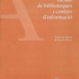 GESTIO DE BIBLIOTEQUES I CENTRES DE INFORMACIO