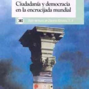 GOBERNABILIDAD: CIUDADANIA Y DEMOCRACIA EN LA ENCRUCIJADA MUNDIAL