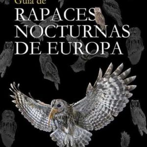 GUIA DE RAPACES NOCTURNAS DE EUROPA