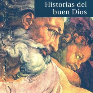 HISTORIAS DEL BUEN DIOS