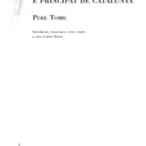 HISTORIES E CONQUESTES DEL REALME D ARAGO E PRINCIPAT DE CATALUNY A
				 (edición en catalán)