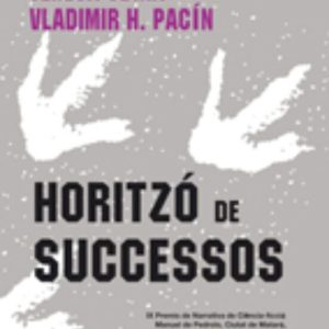 HORITZO DE SUCCESSOS
				 (edición en catalán)