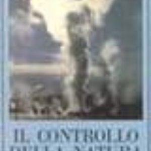 IL CONTROLLO DELLA NATURA
				 (edición en italiano)