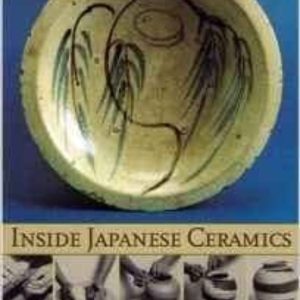 INSIDE JAPANESE CERAMICS
				 (edición en inglés)