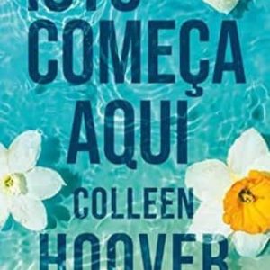 ISTO COMEÇA AQUI
				 (edición en portugués)