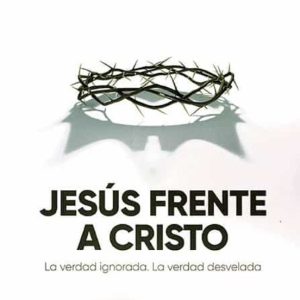 JESUS FRENTE A CRISTO