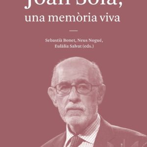 JOAN SOLA, UNA MEMORIA VIVA
				 (edición en catalán)