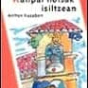KANPAI HOTSAK ISILTZEAN
				 (edición en euskera)