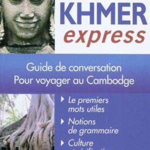 KHMER EXPRESS
				 (edición en francés)