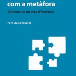 L EDUCACIO COM A METAFORA
				 (edición en catalán)