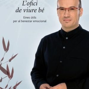 L OFICI DE VIURE BE
				 (edición en catalán)