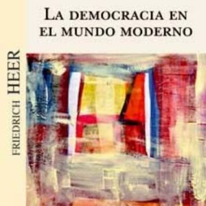 LA DEMOCRACIA EN EL MUNDO MODERNO