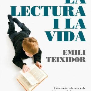 LA LECTURA I LA VIDA
				 (edición en catalán)