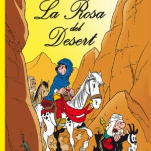 LA ROSA DEL DESERT.JAN I TRENCAPINS 16
				 (edición en catalán)