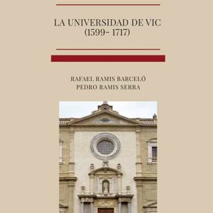 LA UNIVERSIDAD DE VIC (1599- 1717)