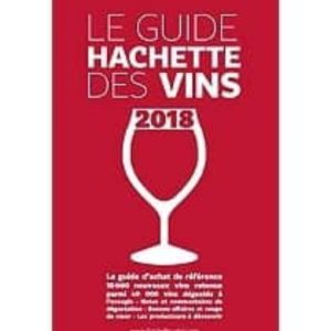 LE GUIDE HACHETTE DES VINS: SÉLECTION 2018
				 (edición en francés)