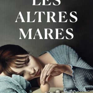LES ALTRES MARES
				 (edición en catalán)