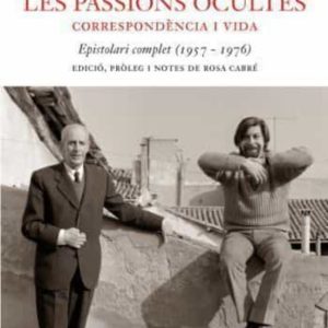 LES PASSIONS OCULTES
				 (edición en catalán)
