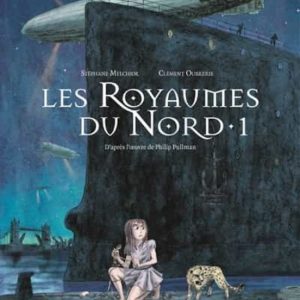 LES ROYAUMES DU NORD - VOL. 1
				 (edición en francés)