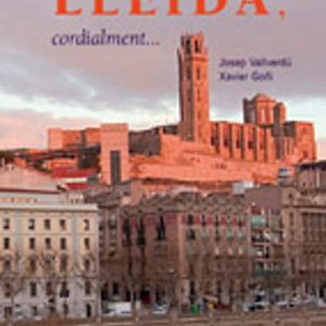 LLEIDA, CORDIALMENT...
				 (edición en catalán)
