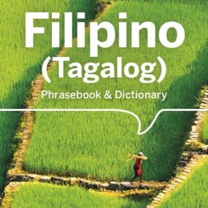 LONELY PLANET FILIPINO TAGALOG PHRASEBOOK & DICTIONARY 2020
				 (edición en inglés)