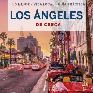 LOS ANGELES DE CERCA 2022 (5ª ED.) (LONELY PLANET)