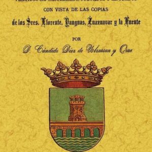 LOS FUEROS DE NAJERA VERTIDOS AL CASTELLANO (ED. FACSIMIL)