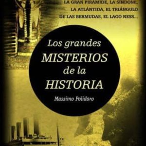 LOS GRANDES MISTERIOS DE LA HISTORIA