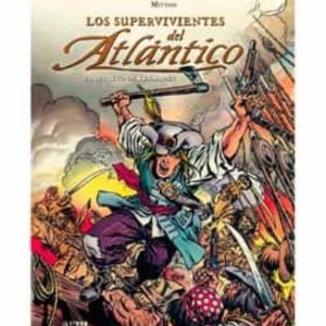 LOS SUPERVIVIENTES DE ATLANTICO Nº 1: EL SECRETO DE KERMADEC (ED. INTEGRAL)