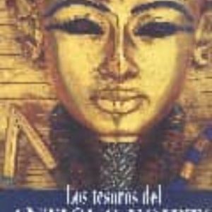 LOS TESOROS DEL ANTIGUO EGIPTO EN EL MUSEO DEL CAIRO