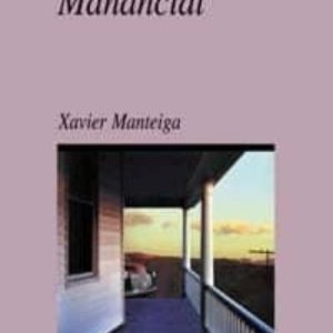 MANANCIAL
				 (edición en gallego)