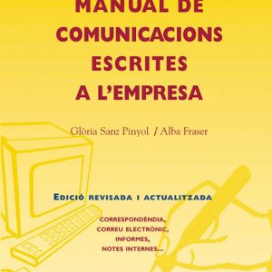 MANUAL DE COMUNICACIONS ESCRITES A L EMPRESA: 71 MODELS DE CONSUL TA (INCLUYE DISQUETE)
				 (edición en catalán)