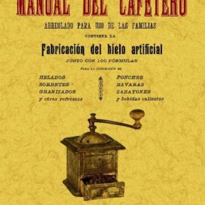 MANUAL DEL CAFETERO (FACSIMILES MAXTOR)