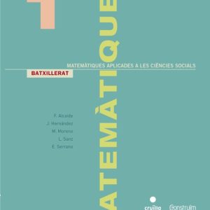 MATEMÀTIQUES APLICADES A LES CIÈNCIES SOCIALS 1º BATXILLERAT CATALUÑA
				 (edición en catalán)