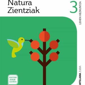 NATURA ZIENTZIAK 3ºLH EGITEN JAKIN ZUREKIN EUSKADI 2019
				 (edición en euskera)