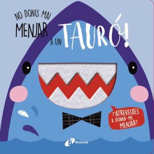 NO DONIS MAI MENJAR A UN TAURO!
				 (edición en catalán)