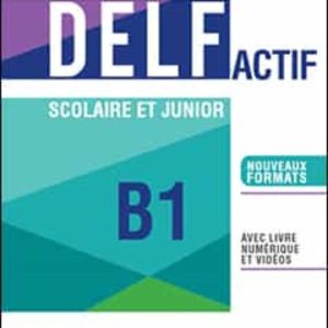 NOUVEAU DELF ACTIF SCOLAIRE ET JUNIOR B1
				 (edición en francés)