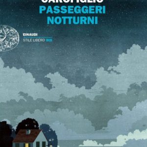 PASSEGGERI NOTTURNI
				 (edición en italiano)