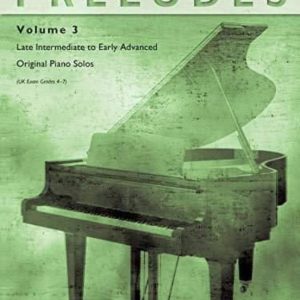 PRELUDES, VOL 3: LATE INTERMEDIATE TO EARLY ADVANCED ORIGINAL PIANO SOLOS (ROBERT D. VANDALL CLASSICS #VOL 3)
				 (edición en inglés)