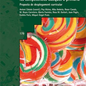 QUE QUAN I COM ENSENYAR LES COMPETENCIES BASIQUES A PRIMARIA
				 (edición en catalán)