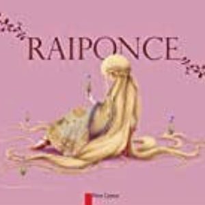 RAIPONCE
				 (edición en francés)