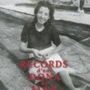 RECORDS D UNA DONA DE MAR
				 (edición en catalán)