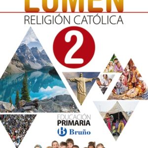 RELIGIÓN CATÓLICA LUMEN 2º EDUCACION PRIMARIA CAST ED 2018